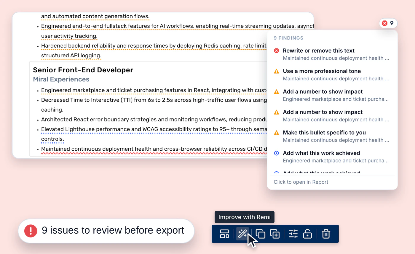 A resume in the editor with its experience bullets underlined in orange, blue and red, the selected job's findings badge showing 9, its popover listing Rewrite or remove this text, Use a more professional tone and Add a number to show impact, the Improve with Remi button and a 9 issues to review before export warning
